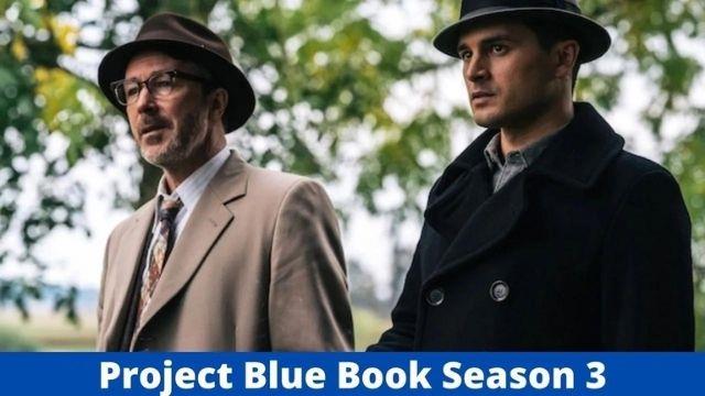 Project Blue Book Season 3 Release Date, Cast, & Plot